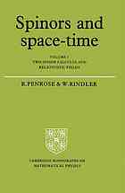 Spinors And Spacetime Volume 1 Twospinor Calculus And Relativistic Fields Penrose
