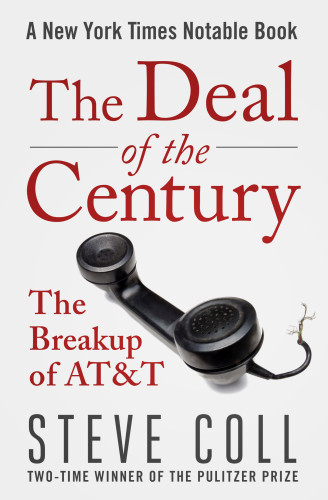 The Deal Of The Century Steve Coll