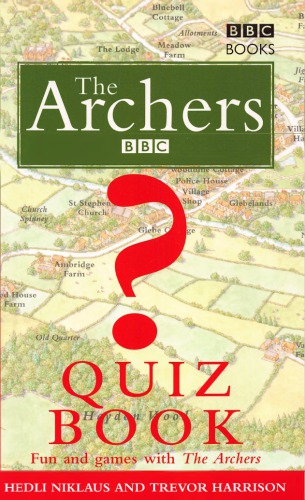 The Archers Quiz Book Fun And Games With The Archers Hedli Niklaus
