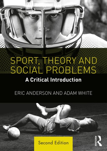 Sport Theory And Social Problems A Critical Introduction 2nd Eric Anderson