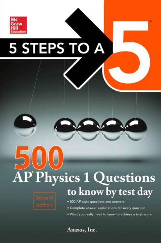 500 Ap Physics 1 Questions To Know By Test Day 2nd Edition Anaxos Inc