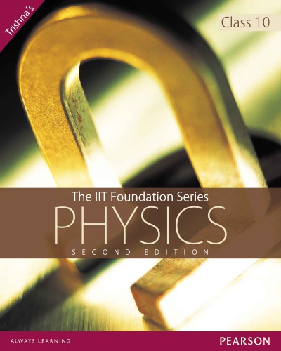 Physics Class 10 2nd Edition Trishna Knowledge Systems