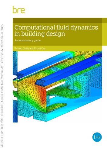 Computational Fluid Dynamics In Building Design An Introductory Guide Richard Chitty