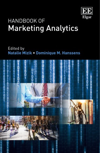 Handbook Of Marketing Analytics Methods And Applications In Marketing Management Public Policy And Litigation Support Natalie Mizik
