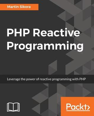 Php Reactive Programming Martin Sikora