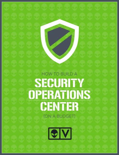 How To Build A Security Operations Center On A Budget Alienvault