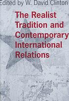 The Realist Tradition And Contemporary International Relations Clinton