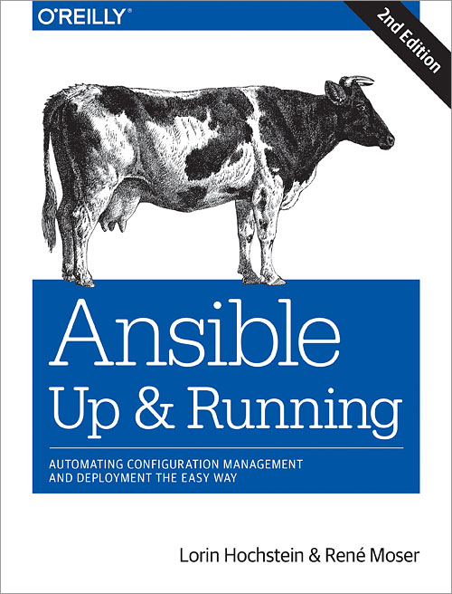 Ansible Up And Running 2nd Edition Lorin Hochstein Rene Moser