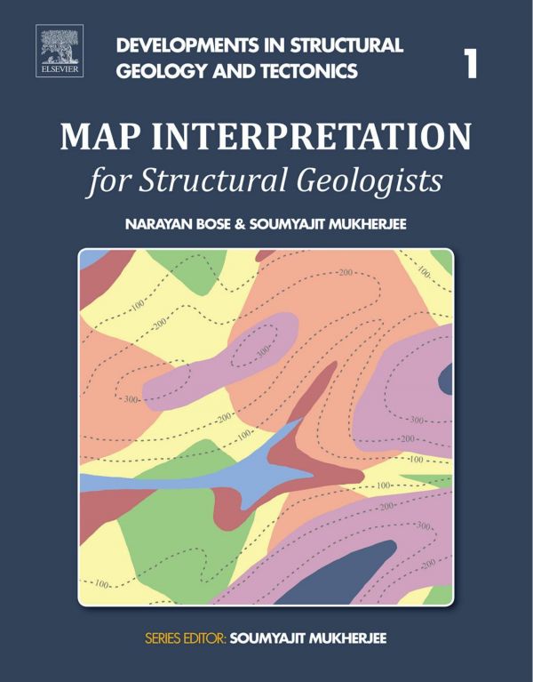 Map Interpretation For Structural Geologists Narayan Bose Soumyajit Mukherjee