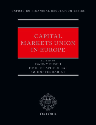 Capital Markets Union In Europe Danny Busch Emilios Avgouleas