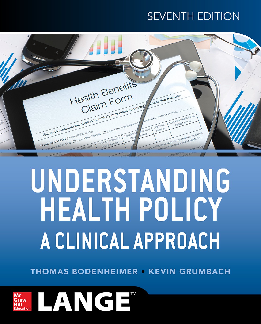 Understanding Health Policy A Clinical Approach 7th Edition Thomas Bodenheimer