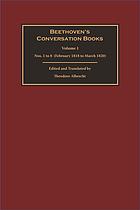Beethovens Conversation Books Volume 1 Nos 1 To 8 February 1818 To March 1820 Albrecht