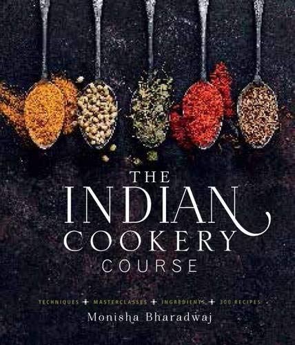 The Indian Cookery Course Monisha Bharadwaj