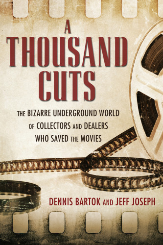 A Thousand Cuts Dennis Bartok