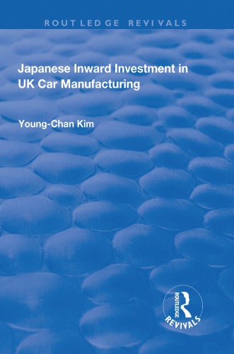 Japanese Inward Investment In Uk Car Manufacturing Youngchan Kim