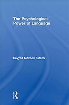 The Psychological Power Of Language Fatemi Sayyed Mohsen