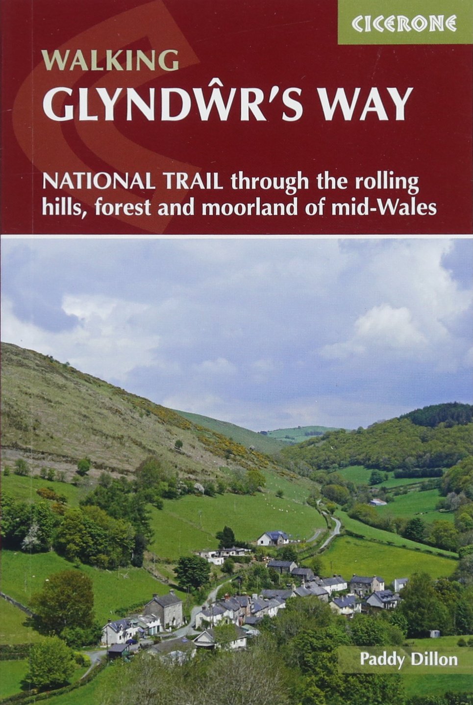 Glyndwrs Way A National Trail Through Midwales 2nd Revised Paddy Dillon