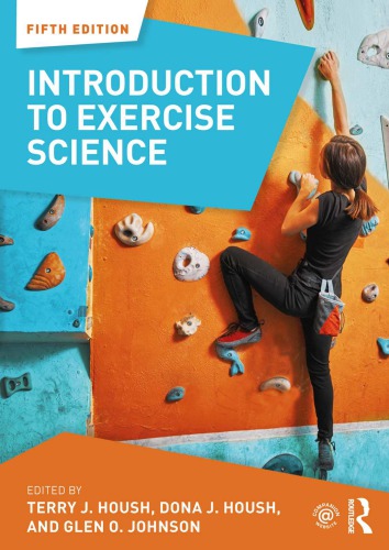 Introduction To Exercise Science Terry J Housh Dona J Housh Glen O Johnson
