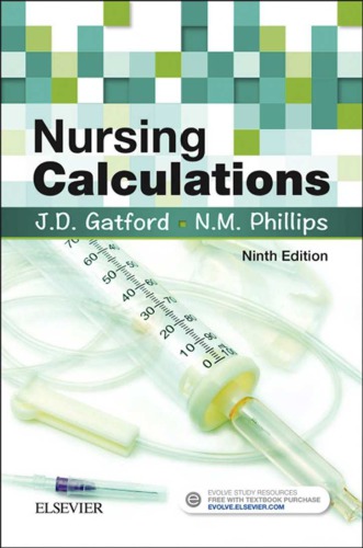Nursing Calculations 9th Gatford John D Phillips Nicole