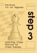 Learning Chess Manual Step 3 Rob Brunia Cor Van Wijgerden