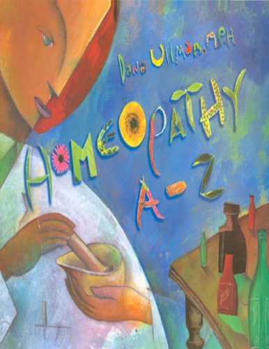 Homeopathy Az 1st Edition Dana Ullman