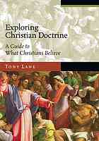 Exploring Christian Doctrine A Guide To What Christians Believe Lane