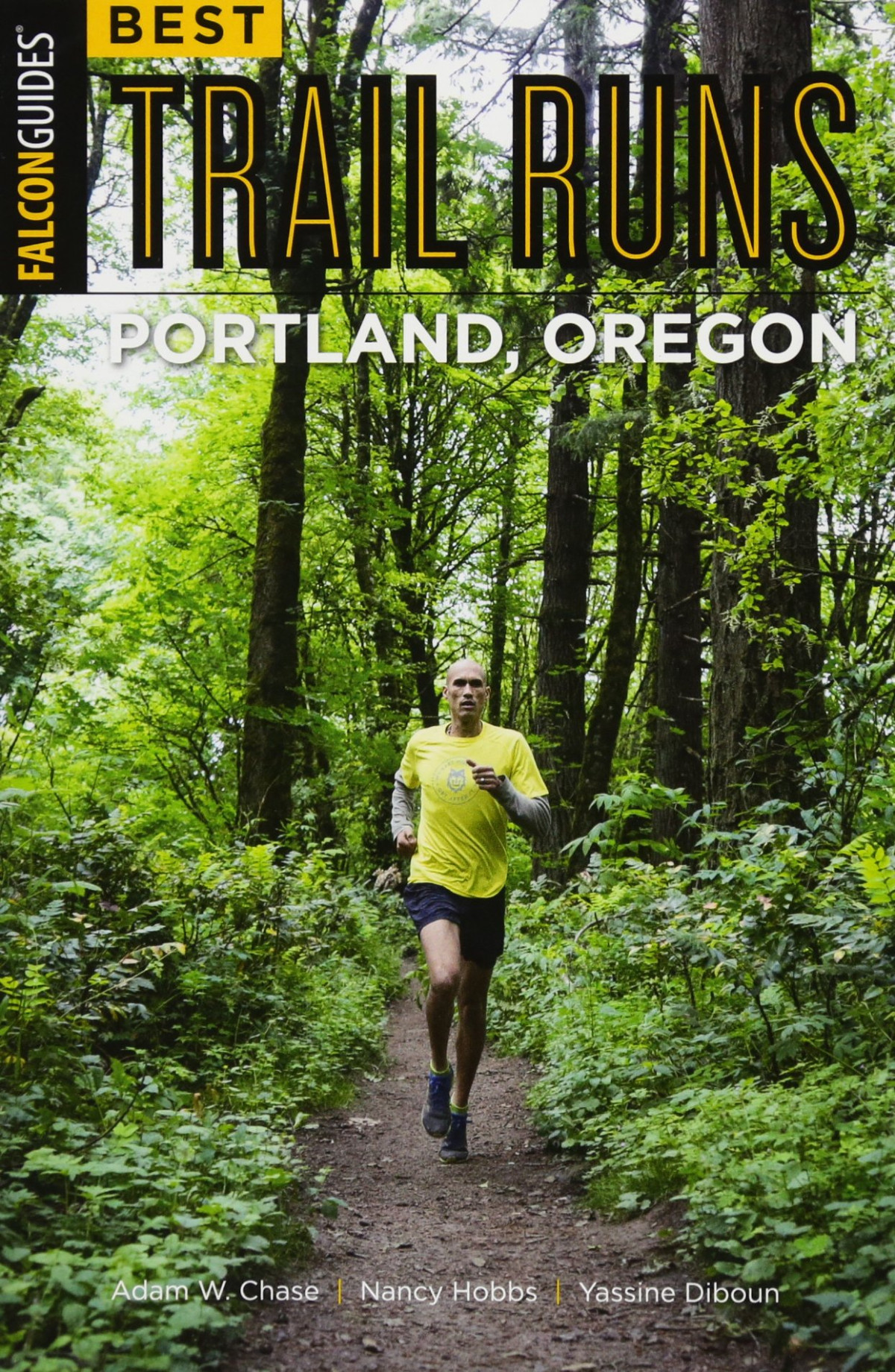 Best Trail Runs Portland Oregon Adam Chase Nancy Hobbs Yassine Diboun