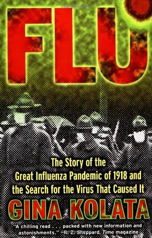 Flu The Story Of The Great Influenza Pandemic Of 1918 And The Search For The Virus That Caused It Paperback Gina Kolata