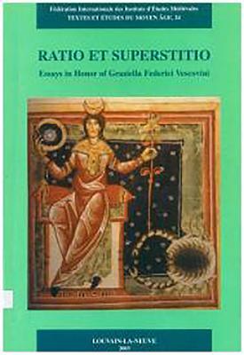 Ratio Et Superstitio Essays In Honor Of Graziella Federici Vescovini G Marchetti O Rignani V Sorge