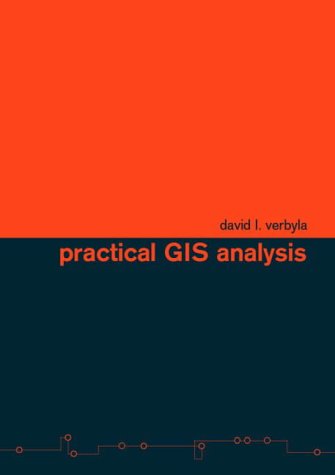 Practical Gis Analysis 1st Edition David L Verbyla