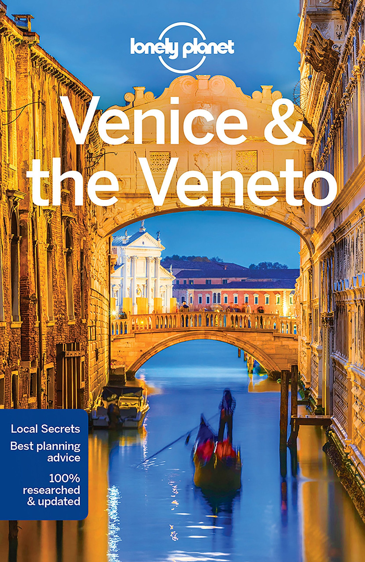 Lonely Planet Venice The Veneto 10th Edition Lonely Planet