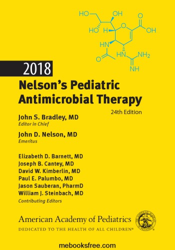 2018 Nelsons Pediatric Antimicrobial Therapy 24th John S Bradley