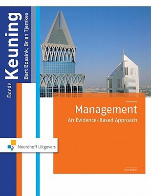 Management An Evidencebased Approach Third Edition Doede Keuning Bart Bossink Brian Tjemkes