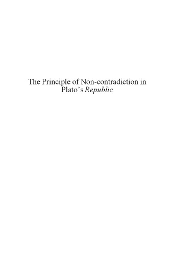 The Principle Of Noncontradiction In Platos Republic An Argument For Form Hardcover Laurence Bloom
