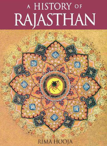 A History Of Rajasthan Rima Hooja