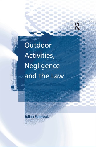 Outdoor Activities Negligence And The Law Fulbrook Julian