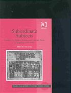 Subordinate Subjects Gender The Political Nation And Literary Form In England 15881688 Suzuki