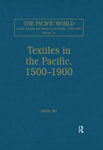 Textiles In The Pacific 15001900 Ma Debin