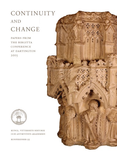 Continuity And Change Papers From The Birgitta Conference At Dartington 2015 Elin Andersson