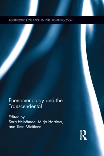 Phenomenology And The Transcendental Sara Heinmaa Mirja Hartimo