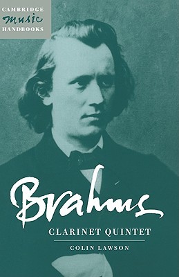 Brahms Clarinet Quintet Hardcover Colin Lawson