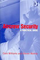 Aircrew Security A Practical Guide Waltrip Steven Williams