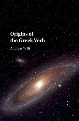 Origins Of The Greek Verb Hardcover Andreas Willi