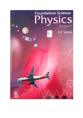 Foundation Science Physics For Class 9 By H C Verma Bharati Bhawan 1st Edition H C Verma