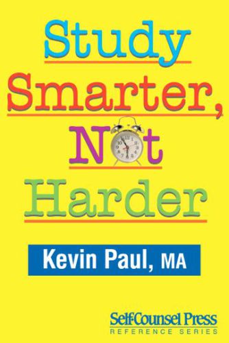 Study Smarter Not Harder 4th Kevin Paul