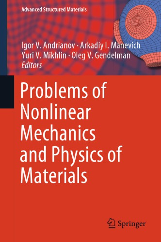 Problems Of Nonlinear Mechanics And Physics Of Materials Igor V Andrianov