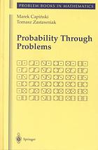 Probability Through Problems 1st Edition Capiski Marek Zastawniak