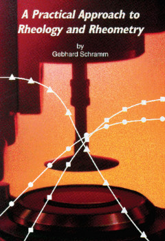 A Practical Approach To Rheology And Rheometry Gebhard Schramm