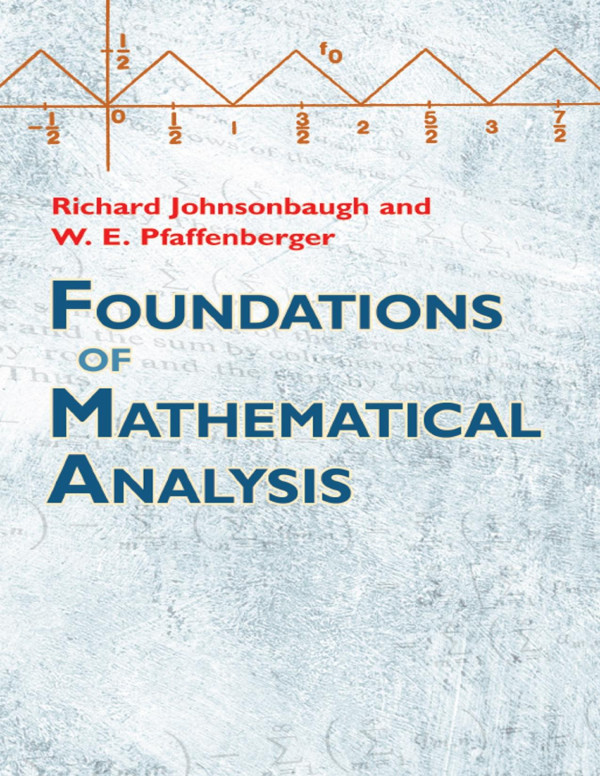 Foundations Of Mathematical Analysis 1st Richard Johnsonbaugh