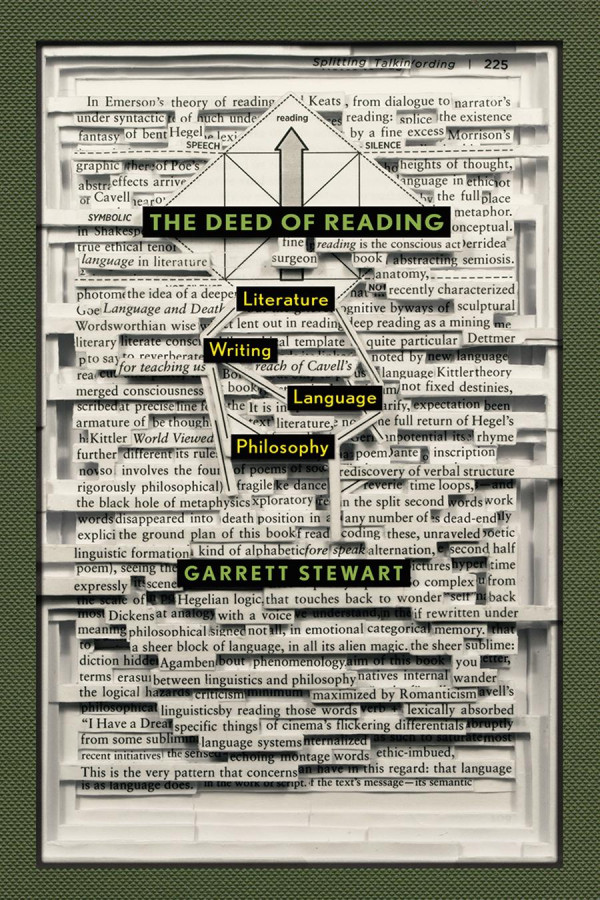 The Deed Of Reading Literature Writing Language Philosophy Garrett Stewart
